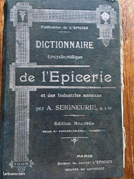 Dictionnaire de l'Epicier - SEIGNEURIE Rare 1909