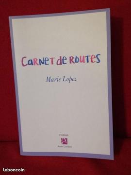 Livre CARNET DE ROUTES de Marie LOPEZ - popymg