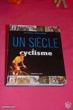 Un siècle de cyclisme de Calmann Levy