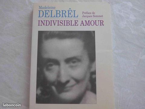 Madeleine DELBREL - indivisible amour