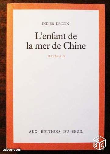 L'ENFANT DE LA MER DE CHINE Didier Decoin Seuil