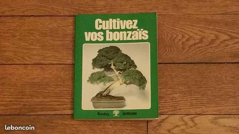 Cultivez vos bonzais