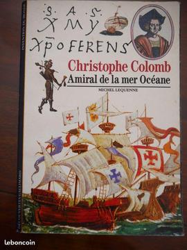 Bt6 - Christophe Colomb : amiral de la mer océane