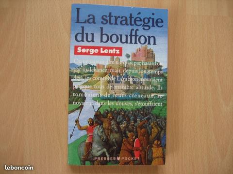 La stratégie du bouffon - SERGE LENTZ