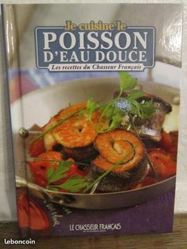 Livre cuisine : je cuisine le poisson d'eau douce