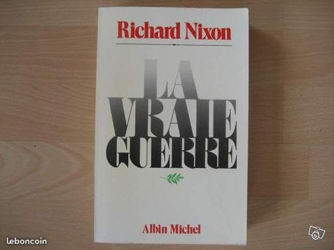 La vraie guerre -RICHARD NIXON -livre grand format