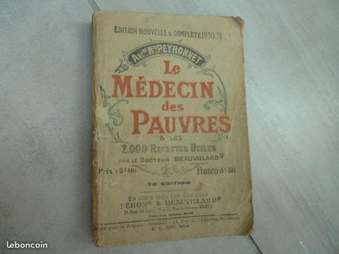 Médecin des pauvres & 2000 recettes utiles - 1930