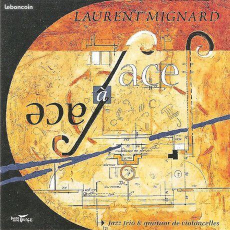 CD Jazz : Laurent MIGNARD - Face à Face