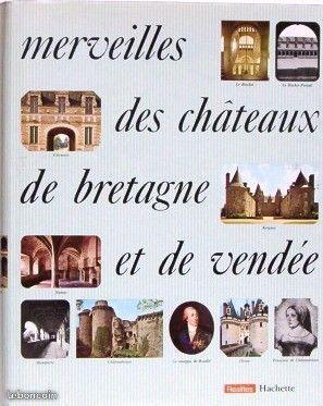 RARE_Merveilles Châteaux Bretagne & Vendée_306pBOZ