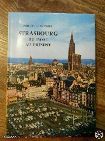 Strasbourg Du Passe Au Present