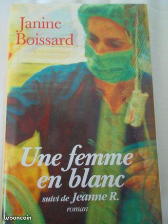 Janine Boissard, Une femme en blanc