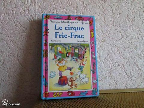 LE CIRQUE FRIC-FRAC - livre enfants