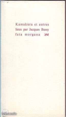 Jacques Bussy - Kamakura et autres lieux - Fata Mo