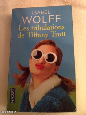 Les tribulations de Tiffany Trott I.Wolff Inbrice