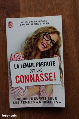 La femme parfaite est une connasse 160 pages