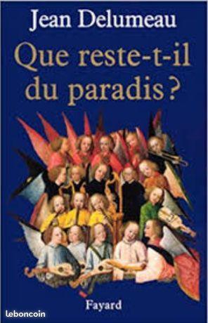 Jean Delumeau - Que reste-t-il du paradis? (Neuf)