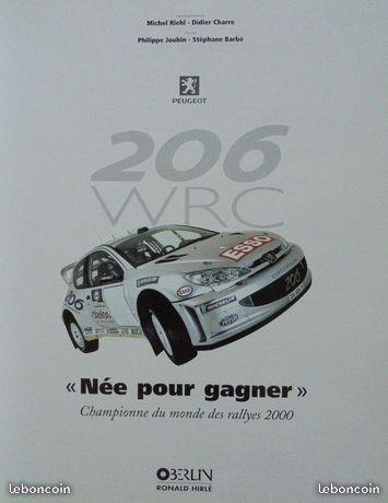 Livre Née pour gagner - 206 WRC - Peugeot Sport