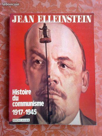 Jean Elleinstein: Histoire du Communisme 1917-194