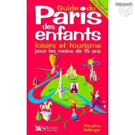 Guide du Paris des enfants De Marylène BELLENGER