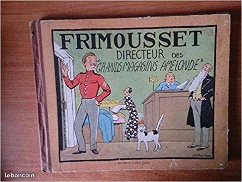 1932 livre Frimousset, Directeur des Grds Magasins