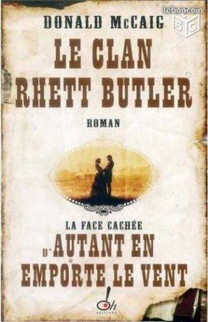 Le Clan Rhett Butler - Autant en emporte le vent