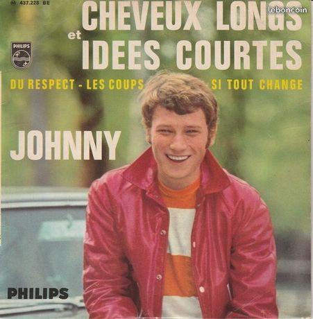 Johnny Hallyday - Cheveux longs et idées courtes (