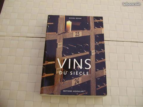 Vins du siecle 1900 a 1996 380 pages CHBRUBRU34