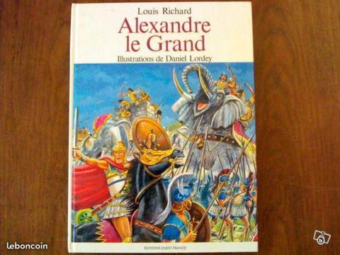 Alexandre le Grand Louis Richard Lordey