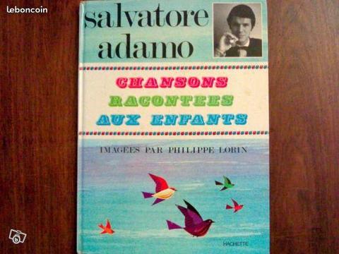 Salvatore Adamo Chansons enfants Philippe Lorin