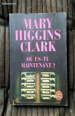 Où es-tu maintenant ? Mary Higgins Clark