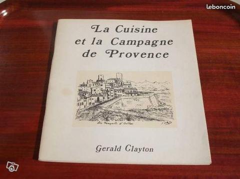 La cuisine et la Campagne de Provence - 1974